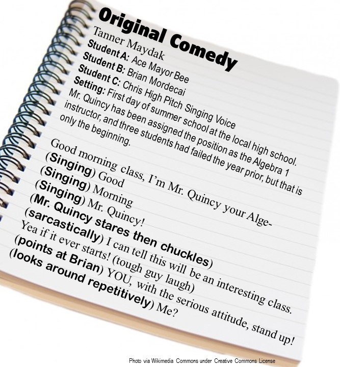 Opening lines of senior Tanner Maydak's original comedy script.